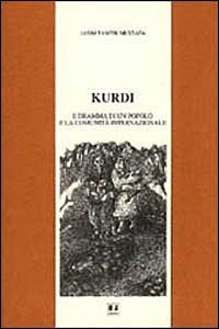 Kurdi. Il dramma di un popolo e la comunit&agrave; internazionale