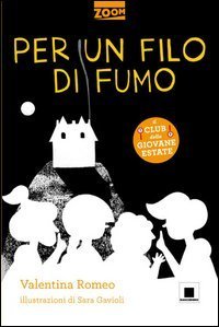 Per un filo di fumo