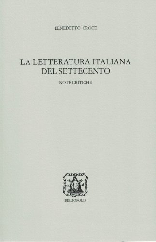 La letteratura italiana del Settecento. Note critiche