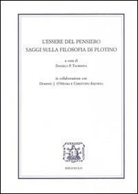 L'essere del pensiero - Saggi sulla filosofia di Plotino