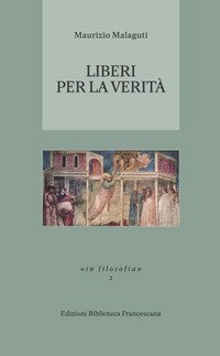 Liberi per la verit&agrave;