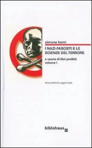I nazi-fascisti e le scienze del terrore