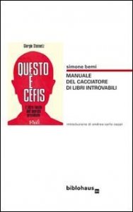 Manuale del cacciatore di libri introvabili