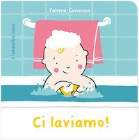 Ci laviamo!