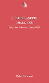Amare - Ieri. Annotazioni sulla storia della sensibilit&agrave;