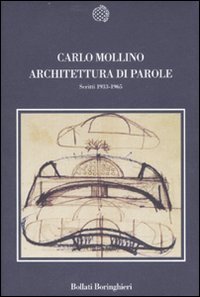 Architettura di parole - Scritti 1933-1965