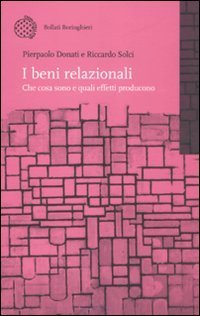 I beni relazionali - Che cosa sono e quali effetti producono