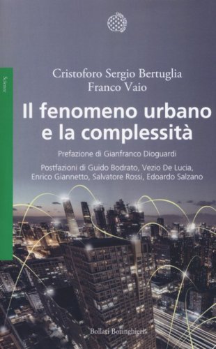 Il fenomeno urbano e la complessit&agrave;