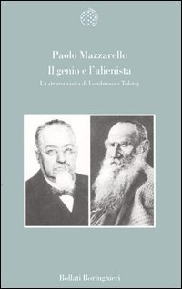 Il genio e l'alienista - La strana visita di Lombroso a Tolstoj