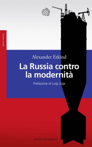 La Russia contro la modernit&agrave;