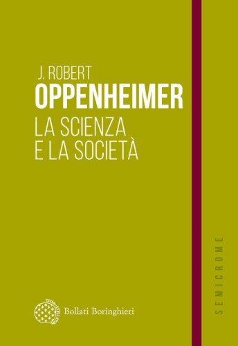 La scienza e la societ&agrave;