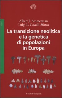 La transizione neolitica e la genetica di popolazioni in Europa