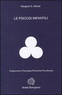 Le psicosi infantili