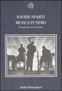 Musica in nero - Il campo discorsivo del jazz
