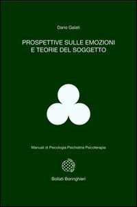 Prospettive sulle emozioni e teorie del soggetto