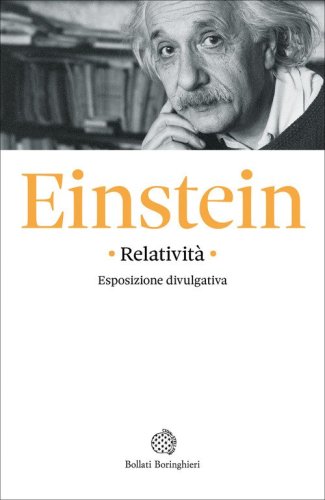 Relativit&agrave;: esposizione divulgativa