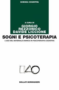 Sogni e psicoterapia - L'uso del materiale onirico in psicoterapia cognitiva