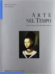 Arte Nel Tempo. Ediz. Blu. Per Le Scuole Superiori. Con E-book. Con Espansione Online