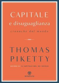 Capitale e disuguaglianza. Cronache dal mondo
