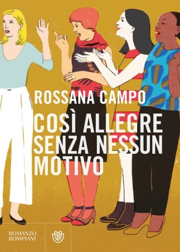 Cos&igrave; allegre senza nessun motivo