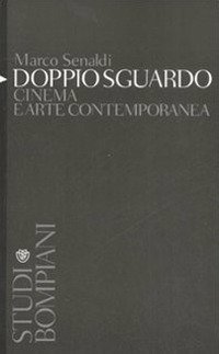 Doppio sguardo - Cinema e arte contemporanea