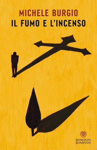 Il fumo e l'incenso