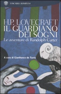 Il guardiano dei sogni - Le avventure di Randolph Carter