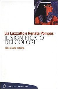 Il significato dei colori nelle civilt&agrave; antiche