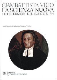 La scienza nuova - Le tre edizioni del 1725, 1730 e 1744