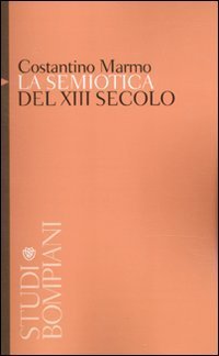 La semiotica del XIII secolo - Tra arti liberali e teologia