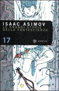 Le grandi storie della fantascienza - Vol. 17