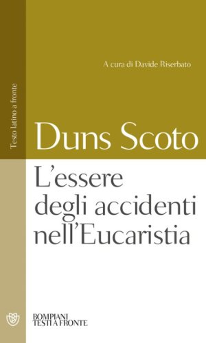 L'essere degli accidenti nell'Eucaristia. Testo latino a fronte