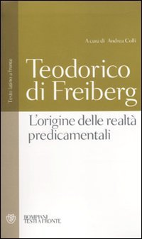 L'origine delle realt&agrave; predicamentali - Testo latino a fronte