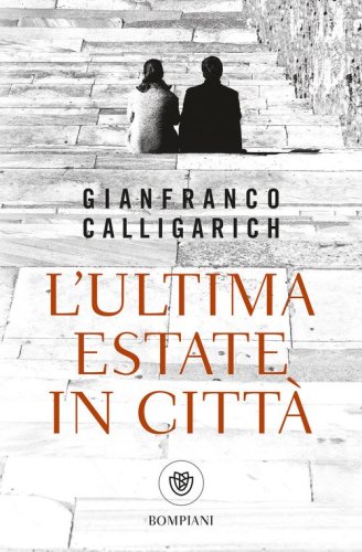 L'ultima estate in citt&agrave;