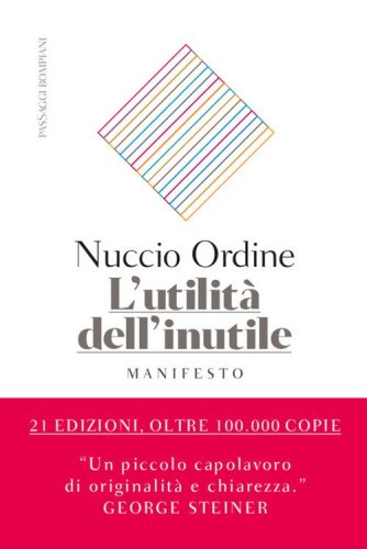 L'utilit&agrave; dell'inutile. Manifesto