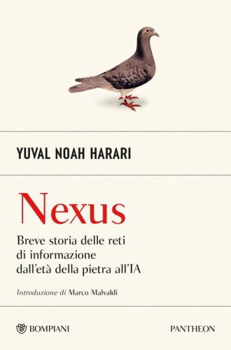 Nexus. Breve storia delle reti di informazione dall'et&agrave; della pietra all'IA