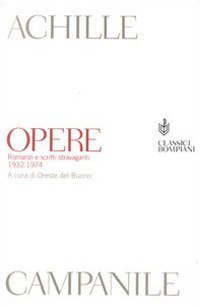 Opere - Romanzi e scritti stravaganti 1932-1974