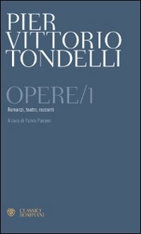 Opere - Romanzi, teatro, racconti