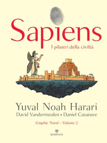 Sapiens. I pilastri della civilt&agrave;