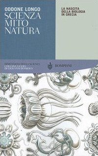 Scienza, mito, natura - La nascita della biologia in Grecia