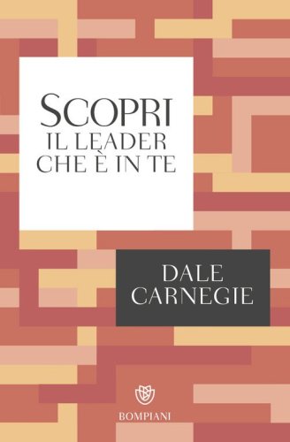 Scopri il leader che &egrave; in te