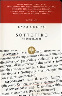 Sottotiro - Quarantotto stroncature