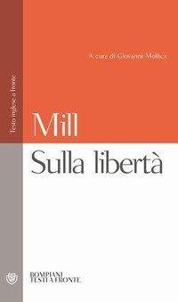 Sulla libert&agrave; - Testo inglese a fronte