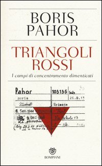 Triangoli rossi. I campi di concentramento dimenticati