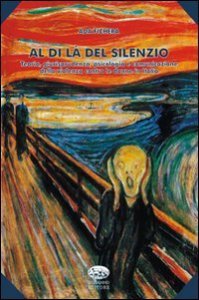 Al di l&agrave; del silenzio. Teoria, giurisprudenza, psicologia e comunicazione della violenza contro le donne