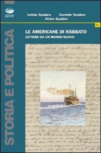 Le americane di R&agrave;bbato. Lettere da un mondo nuovo