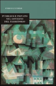 Pubblico e privato nel governo del territorio