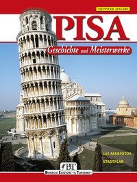 Pisa - Geschichte und Masterwerken