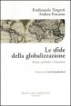 Le sfide della globalizzazione - Storia, politiche e istituzioni