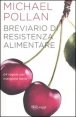 Breviario di resistenza alimentare - 64 regole per mangiare bene